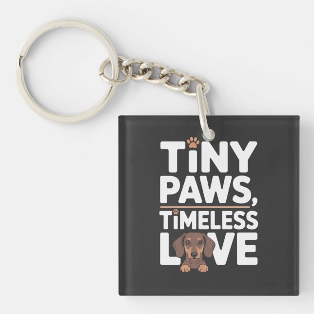 Dachshund Tiny Paws, Timeless Love Key Ring (Front)