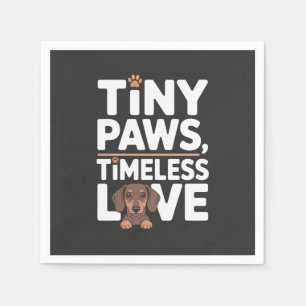 Dachshund Tiny Paws, Timeless Love Napkin