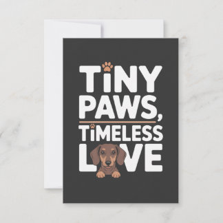 Dachshund Tiny Paws, Timeless Love Thank You Card