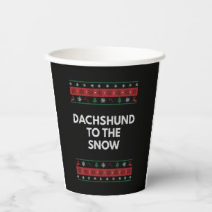 Dachshund to the Snow Christmas Dog Lover Xmas Pet Paper Cups