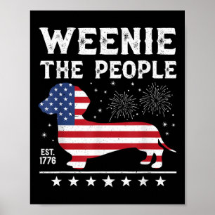 Dachshund Weenie The People Funny American Flag 4t Poster