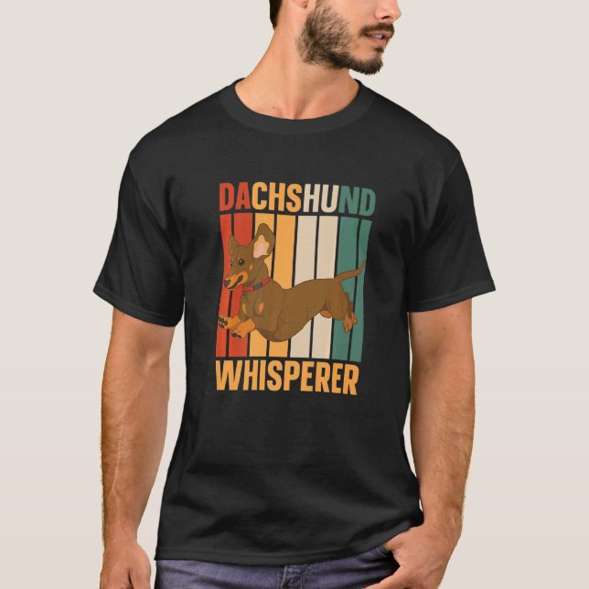 Dachshund Whisperer Wiener Dackel Teckel Dachshund T-Shirt (Front)