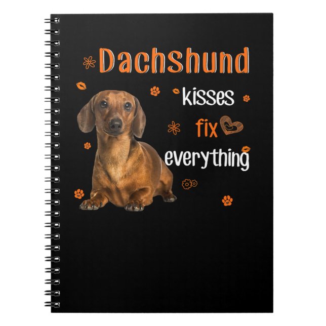 Dachshund Wiener Dog Kisses Fix Everything 84 Doxi Notebook (Front)