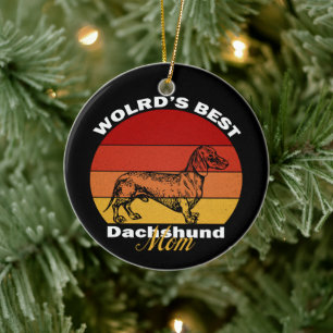 Dachshund - World's Best Dachshund Mum Ceramic Ornament