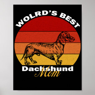 Dachshund - World's Best Dachshund Mum Poster