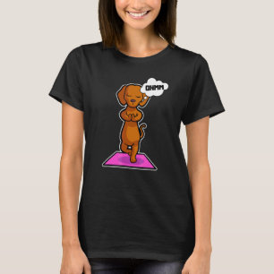 Dachshund Yoga Poses Sport Gymnastics Ohmmm Heartb T-Shirt