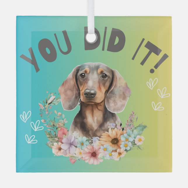 Dachshund You Did It Glass Tree Decoration (Front)