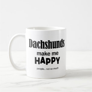 Dachshunds Make Me Happy Coffee Mug
