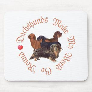 Dachshunds Make My World Mouse Pad