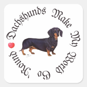 Dachshunds Make My World Square Sticker