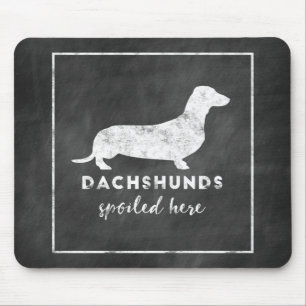 Dachshunds Spoiled Here Vintage Chalkboard Mouse Pad