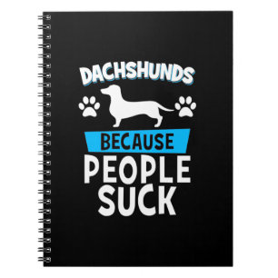 Dachshunds With My Friends Notebook