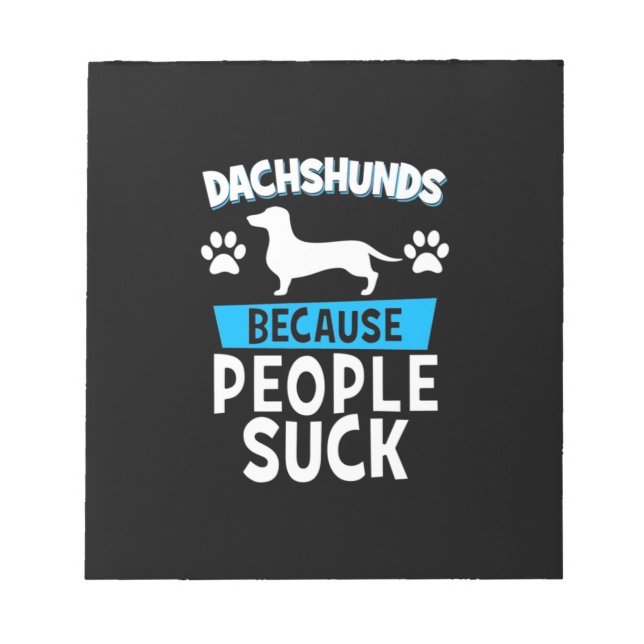 Dachshunds With My Friends Notepad (Front)