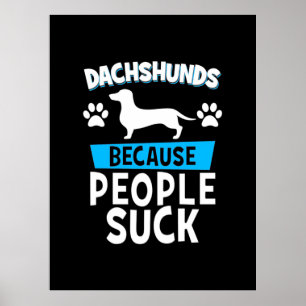 Dachshunds With My Friends Poster