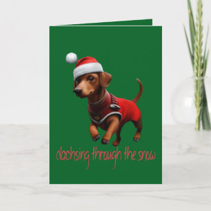 Dachsing Through The Snow Dachshund Sausage Dog  Holiday Card
