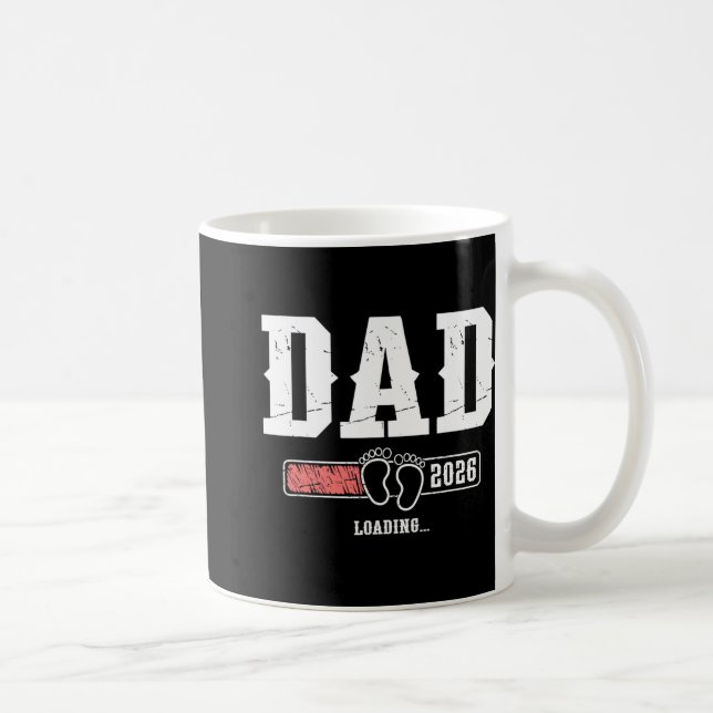 Dad 2026 Loading Dad Est. 2026, Father 2026 New Da Coffee Mug (Right)