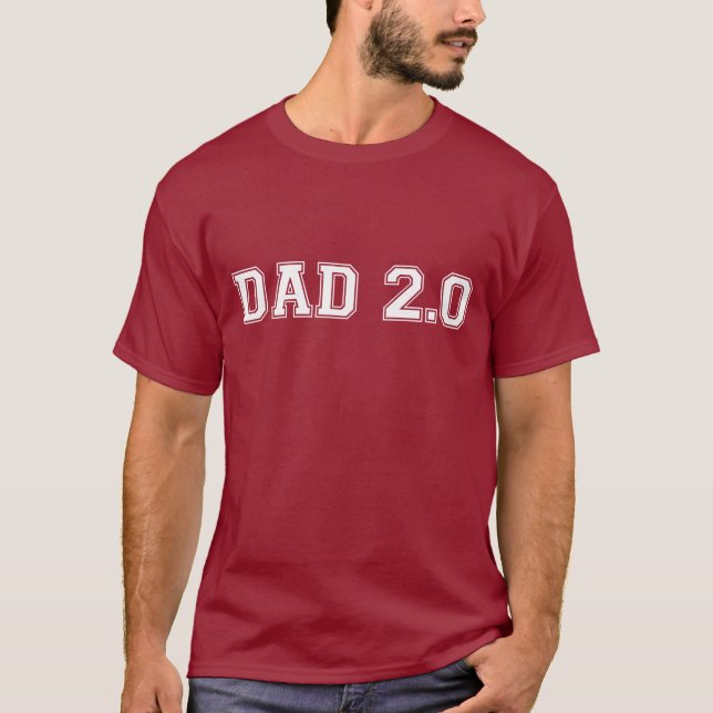 Dad 2.0 T-Shirt (Front)