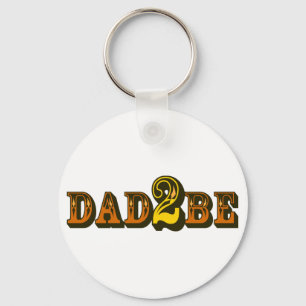 Dad 2 Be Key Ring