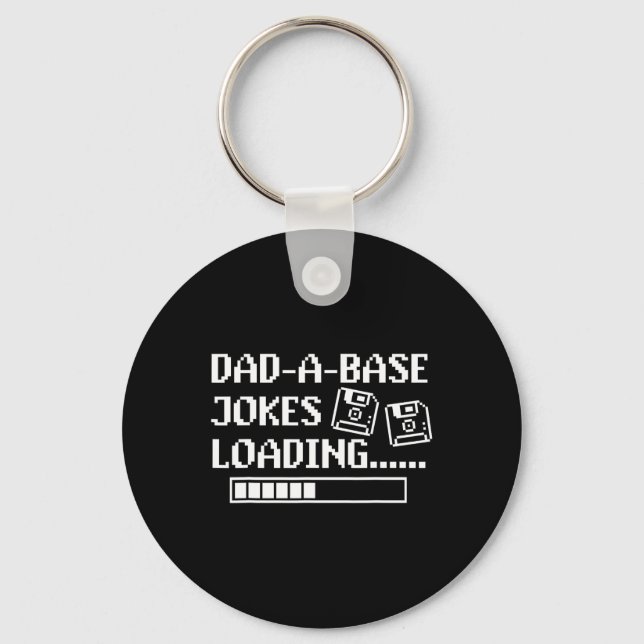 Dad-a-base Jokes Loading Retro Funny Cringe Father Key Ring (Front)