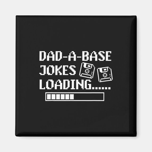 Dad-a-base Jokes Loading Retro Funny Cringe Father Magnet (Front)