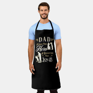 Dad A Son's First A Daughters First Love Apron