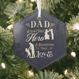 Dad A Son's First A Daughters First Love Glass Tree Decoration