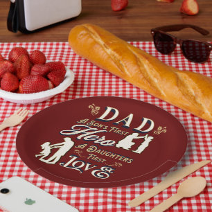 Dad A Son's First A Daughters First Love Paper Plate