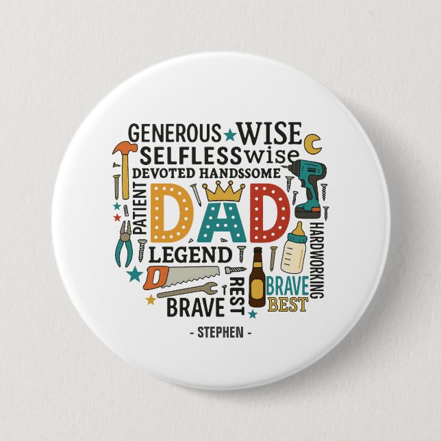 Dad – A Tribute of Strength, Love, & Devotion (2) 7.5 Cm Round Badge (Front)
