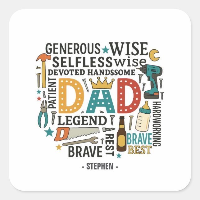 Dad – A Tribute of Strength, Love, & Devotion (2) Square Sticker (Front)