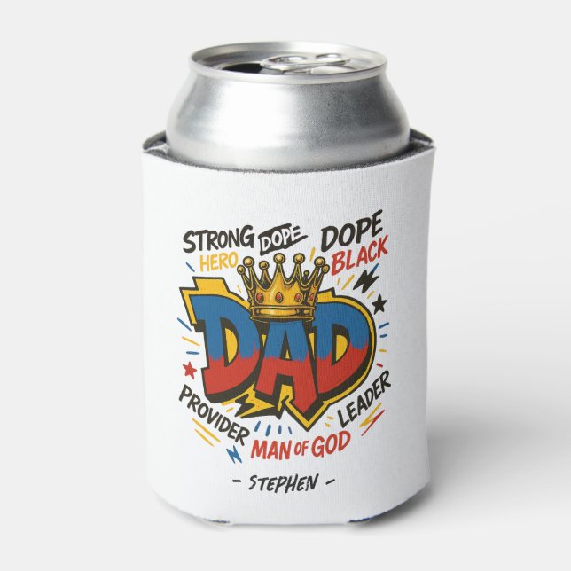 Dad – A Tribute of Strength, Love, & Devotion (3) Can Cooler (Can Front)