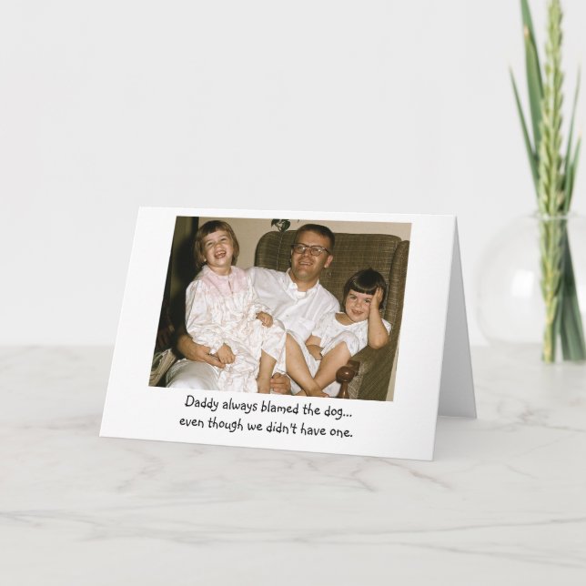 Dad Always Blamed the Dog Card (Front)