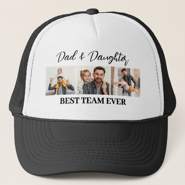 Dad and Daughter Best Team Ever Custom 3 Photos Trucker Hat (Front)