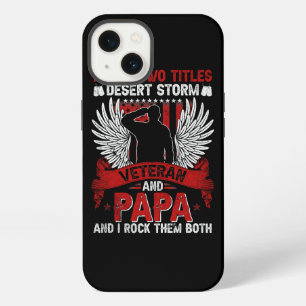 Dad and Desert Storm Veteran shirt Fathers day 415 iPhone 13 Case