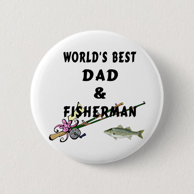 Dad and Fisherman 6 Cm Round Badge (Front)