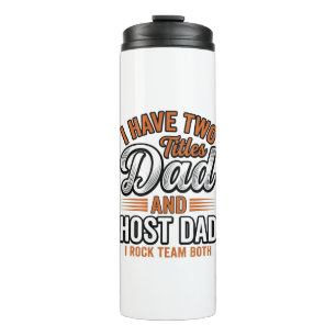 Dad and Host Dad Vintage Engraving Quote Design_1 Thermal Tumbler