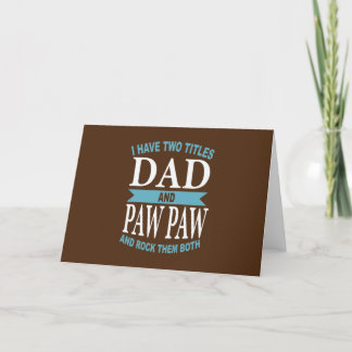 Dad And Pawpaw I Rock Them Holiday Card