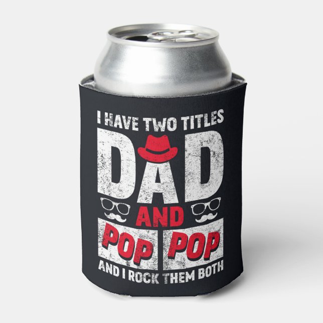 Dad and Pop Pop Can Cooler (Can Front)