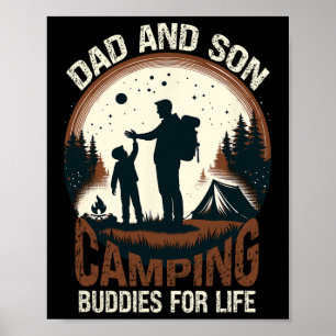 Dad And Son Camping Buddies For Life - Camp Campin Poster