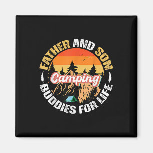 Dad And Son Camping Buddies For Life Family Matchi Magnet
