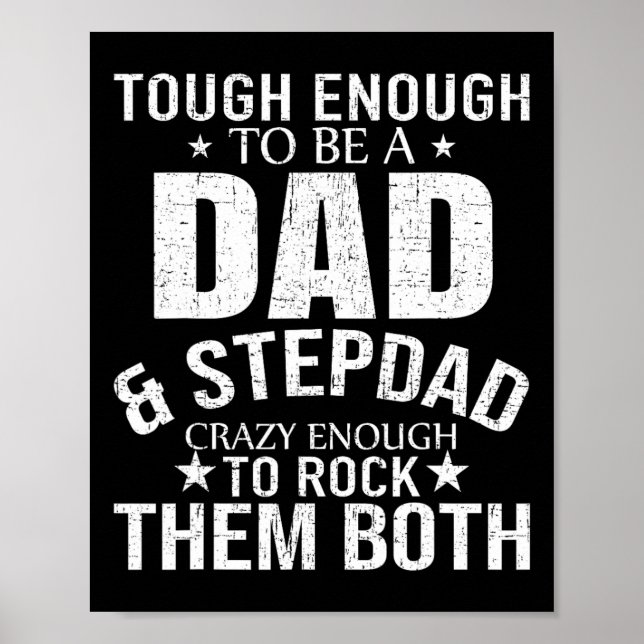 Dad And Stepdad Fathers Day Stepdad Step Dad  Poster (Front)