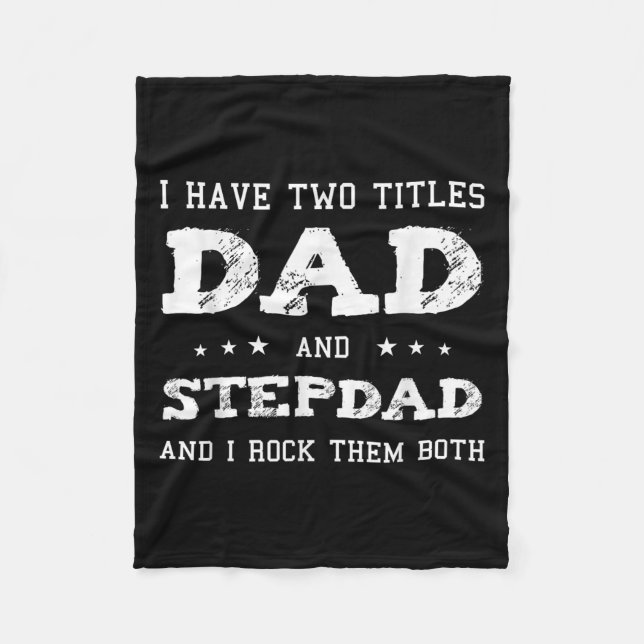 Dad And Stepdad Shirt Cute Fathers Day Gift From W Fleece Blanket (Front)