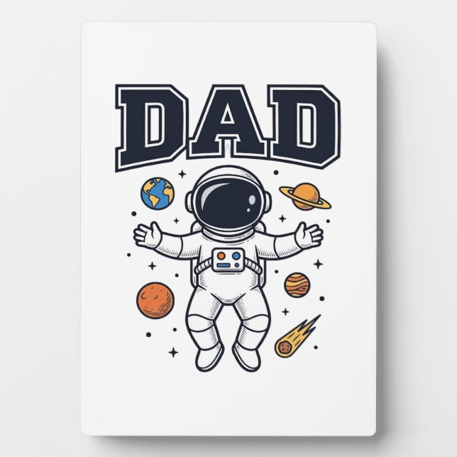 Dad Astronaut Space Vector Shirt Design_1 Plaque (Front)