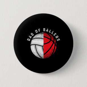 Dad Ballers Funny Volleyball Basketball Gift Son D 6 Cm Round Badge