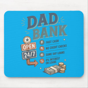 Dad Bank Funny Bank Of Dad Dad Joke Fathers Day Mouse Pad