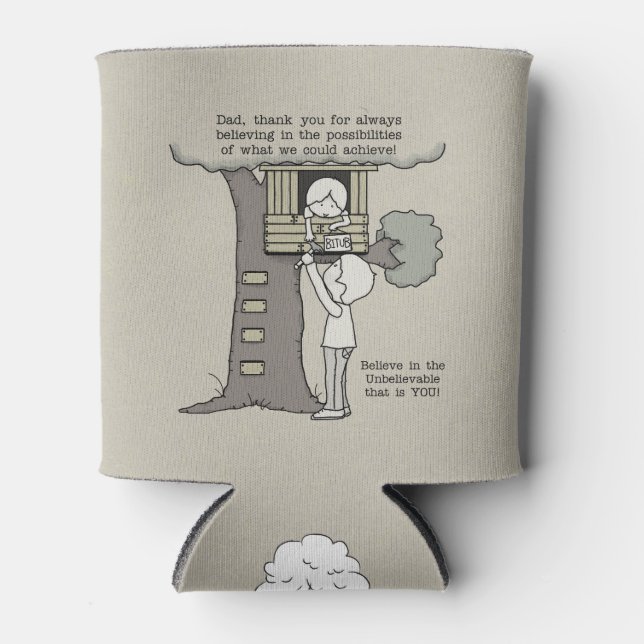 Dad Believes in Possibilities Can Cooler (Front)