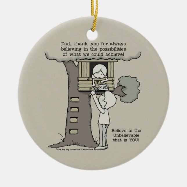 Dad Believes in Possibilities Ceramic Tree Decoration (Front)