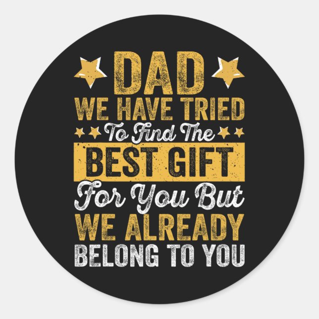 Dad Best Gift From Kids For Fathers Day Christmas  Classic Round Sticker (Front)