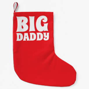 DAD BIG DADDY CHRISTMAS STOCKING