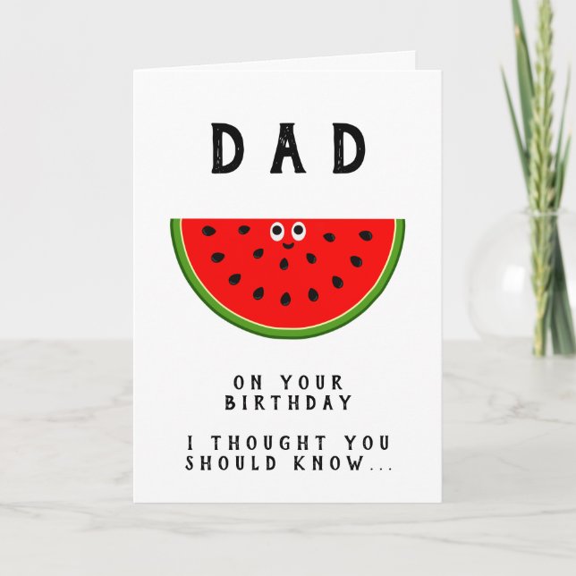 Dad Birthday One in a Melon Dad Card (Front)