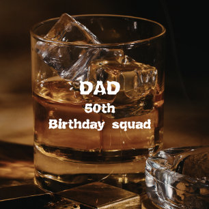 Dad Birthday squad Personalized 50th birthday Whiskey Glass